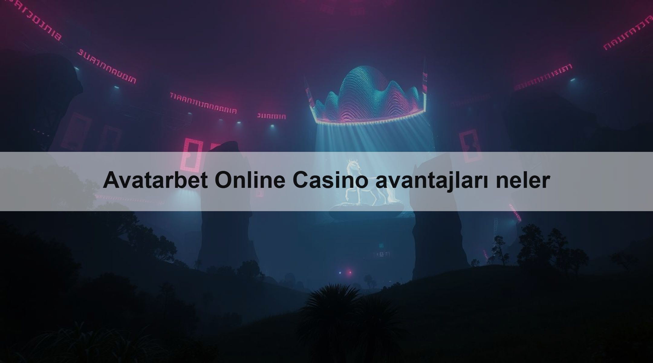 Avatarbet Online Casino avantajları neler 1 Avatarbet Online Casino avantajları neler